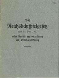 Das Reichslichtspielgesetz vom 12. Mai 1920.