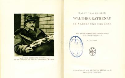 Harry Kessler: Walther Rathenau, sein Leben und sein Werk