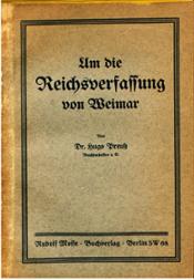 Hugo Preuß: Um die Reichsverfassung von Weimar