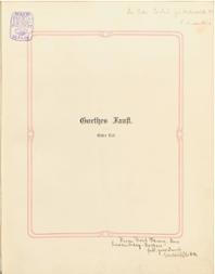 Goethes Faust Teil 1. - [ca. 1910]. - 168 S. : Ill.